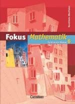 Fokus Mathematik, Gymnasium Nordrhein-Westfalen. 6. Klasse, Schülerband （2006. 200 S. m. zahlr. farb. Abb. 26,5 cm）