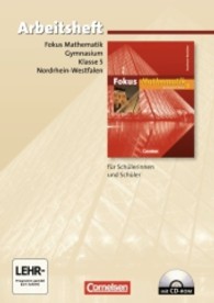 Fokus Mathematik， Gymnasium Nordrhein-Westfalen. 5. Klasse， Arbeitsheft， m. CD-ROM