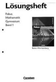 Fokus Mathematik， Gymnasium Baden-Württemberg. Bd.1 5. Schuljahr， Lösungen zum Schülerbuch