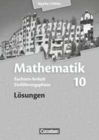 Bigalke/Köhler: Mathematik - Sachsen-Anhalt - Einführungsphase : Lösungen zum Schulbuch (Bigalke/Köhler: Mathematik) （2014. 88 S. 23.9 cm）