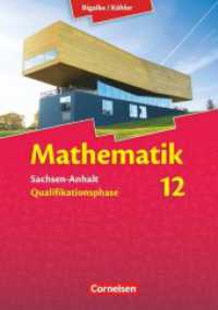 Bigalke/Köhler: Mathematik - Sachsen-Anhalt - 12. Schuljahr : Schulbuch (Bigalke/Köhler: Mathematik) （2016. 224 S. 24.6 cm）