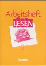 Arbeitsbuch Lesen. Bd.1 Arbeitsheft （Nachdr. 2005. 63 S. m. zahlr. Illustr. v. Gabriele Heinisch. 30 cm）