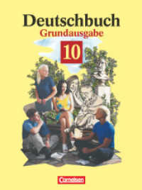 Deutschbuch - Sprach- und Lesebuch - Grundausgabe 1999 - 10. Schuljahr : Schulbuch (Deutschbuch - Sprach- und Lesebuch) （2. Aufl. 2002. 304 S. m. zahlr. meist farb. Abb. 26.5 cm）