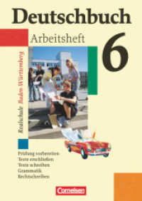 Deutschbuch - Sprach- und Lesebuch - Realschule Baden-Württemberg 2003 - Band 6: 10. Schuljahr : Arbeitsheft mit Lösungen (Deutschbuch - Sprach- und Lesebuch)
