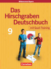 Das Hirschgraben Deutschbuch - Mittelschule Bayern - 9. Jahrgangsstufe : Schulbuch mit Quali-Training - Für Regelklassen (Das Hirschgraben Deutschbuch) （2006. 183 S. 26.7 cm）