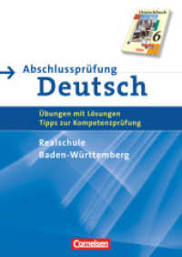 Abschlussprüfung Deutsch - Deutschbuch - Realschule Baden-Württemberg - 10. Schuljahr : Arbeitsheft mit Lösungen. Ergänzend zum Lehrwerk Deutschbuch (Abschlussprüfung Deutsch - Deutschbuch)