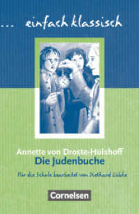 Einfach klassisch - Klassiker für ungeübte Leser/-innen : Die Judenbuche - Empfohlen für das 9./10. Schuljahr - Heft für Lernende (Einfach klassisch) （2003. 64 S. m.  Abb. 17 cm）