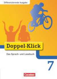 Doppel-Klick - Das Sprach- und Lesebuch - Differenzierende Ausgabe - 7. Schuljahr : Schulbuch (Doppel-Klick - Das Sprach- und Lesebuch) （Nachdr. 2011. 319 S. 26.8 cm）