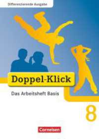 Doppel-Klick - Das Sprach- und Lesebuch - Differenzierende Ausgabe - 8. Schuljahr : Das Arbeitsheft Basis - Mit Lösungen (Doppel-Klick - Das Sprach- und Lesebuch) （2011. 96 S. 29.8 cm）
