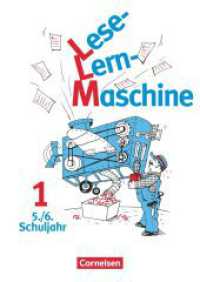 Lese-Lern-Maschine. 1 Lese-Lern-Maschine - Band 1: 5./6. Schuljahr : Arbeitsheft - Mit Lösungsheft (Lese-Lern-Maschine) （2. Aufl. 1999. 96 S. m. meist zweifarb. Abb. u. 1 Ausklapptaf., Beil.:）