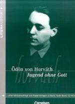 Ödön von Horvath 'Jugend ohne Gott' : Unterrichtsvorschläge und Kopiervorlagen zu Buch， Audio Book， CD-ROM (LiteraMedia)