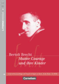 Literamedia : Mutter Courage und ihre Kinder - Handreichungen für den Unterricht - Unterrichtsvorschläge und Kopiervorlagen (LiteraMedia) （2003. 48 S. 29.6 cm）