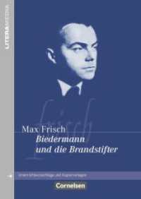 Literamedia : Biedermann und die Brandstifter - Handreichungen für den Unterricht - Unterrichtsvorschläge und Kopiervorlagen (LiteraMedia) （2003. 48 S. 29.7 cm）