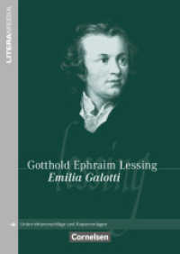 Literamedia : Emilia Galotti - Handreichungen für den Unterricht - Unterrichtsvorschläge und Kopiervorlagen (LiteraMedia) （2007. 48 S. 29.8 cm）