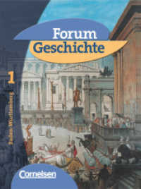 Forum Geschichte - Baden-Württemberg - Band 1 : Von der Urgeschichte bis zum Ende des Römischen Reiches - Schulbuch (Forum Geschichte)