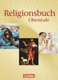 Religionsbuch - Unterrichtswerk für den evangelischen Religionsunterricht - Oberstufe - Bisherige Ausgabe : Schulbuch (Religionsbuch -  Unterrichtswerk für den evangelischen Religionsunterricht) （2006. 360 S. 26.9 cm）