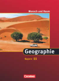 Mensch und Raum - Geographie Gymnasium Bayern - 11. Jahrgangsstufe : Schulbuch (Mensch und Raum) （2009. 224 S. 26.7 cm）