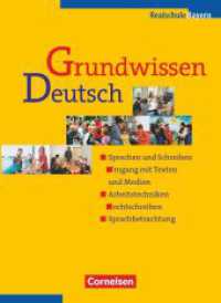 Grundwissen Deutsch - 5.-10. Jahrgangsstufe : Schulbuch (Realschule Bayern). 5.-10. Schuljahr (Grundwissen Deutsch) （2. Aufl. 2005. 168 S. m. zahlr. meist farb. Abb. 25.8 cm）