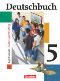 Deutschbuch, Gymnasium Baden-Württemberg. 5 Deutschbuch Gymnasium - Baden-Württemberg - Ausgabe 2003 - Band 5: 9. Schuljahr : Schulbuch (Deutschbuch Gymnasium) （2006. 328 S. 26.5 cm）