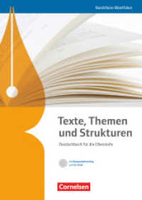 Texte, Themen und Strukturen - Nordrhein-Westfalen : Schulbuch mit Klausurentraining auf CD-ROM (Texte, Themen und Strukturen) （1. Aufl. Nachdr. 2014. 624 S. 24.6 cm）