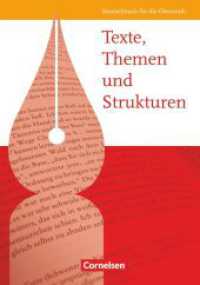 Texte, Themen und Strukturen - Allgemeine Ausgabe 2009 : Schulbuch (Texte, Themen und Strukturen) （2009. 640 S. 24.8 cm）