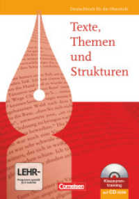 Texte， Themen und Strukturen - Allgemeine Ausgabe 2009 : Schulbuch mit Klausurentraining auf CD-ROM (Texte， Themen und Strukturen)