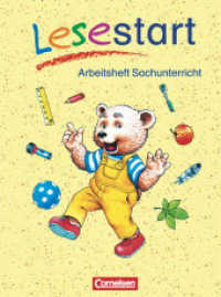 Lesestart, Neubearbeitung. Lesestart - Östliche Bundesländer und Berlin : Arbeitsheft Sachunterricht (Lesestart) （Nachdr. 2004. 48 S. m. zahlr. meist farb. Abb. 29.8 cm）