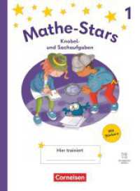 Mathe-Stars - Knobel- und Sachaufgaben Ausgabe 2025 - 1. Schuljahr : Übungsheft - Mit Lösungen und digitalen Medien (Mathe-Stars) （2025. 92 S. 26 cm）