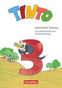 Tinto Sprachlesebuch 2-4 - Neubearbeitung 2019 - 3. Schuljahr : Arbeitsheft Training - Grundwortschatz und Rechtschreibung (Tinto Sprachlesebuch 2-4) （2025. 88 S. 29.7 cm）