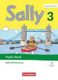Sally - Englisch ab Klasse 3 - Ausgabe Baden-Württemberg 2025 - 3. Schuljahr : Pupil's Book - Mit digitalen Medien (Sally) （2025. 72 S. 26 cm）