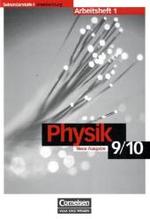 Physik für die Sekundarstufe I, Ausgabe Brandenburg, Neue Ausgabe. 9./10. Schuljahr, Arbeitsheft Tl.1 （2003. 207 x 94 mm）