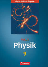 Fokus Physik - Gymnasium Bayern - 9. Jahrgangsstufe : Schulbuch (Fokus Physik)