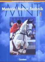Materie - Natur - Technik. Bd.1 5./6. Schuljahr （2004. IX, 160 S. m. zahlr. meist farb. Abb. 27 cm）