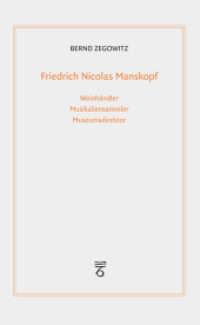 Friedrich Nicolas Manskopf : Weinhändler, Musikaliensammler, Museumsdirektor (Frankfurter Bibliotheksschriften 19) （2019. 2019. VI, 110 S. 21 cm）