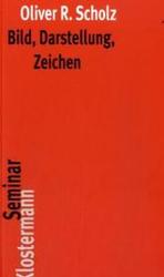 像、描写、記号：図像表現の哲学理論（全訂２版）<br>Bild, Darstellung, Zeichen : Philosophische Theorien bildlicher Darstellung (KlostermannSeminar Bd.1) （2., überarb. Aufl. 2004. XI, 220 S. 20 cm）