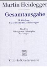 『哲学への寄与』（第３版）<br>Gesamtausgabe, kt. 3. Abteilung: Unveröffentlichte A Bd.65 Beiträge zur Philosophie : (Vom Ereignis). Hrsg. v. Friedrich-Wilhelm von Herrmann （3., unveränd. Aufl. 2003. XVI, 521 S. 21 cm）