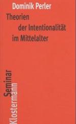 中世における志向性の理論（全訂２版）<br>Theorien der Intentionalität im Mittelalter (KlostermannSeminar Bd.3) （2., durchges. Aufl. 2004. XXI, 436 S. 20 cm）