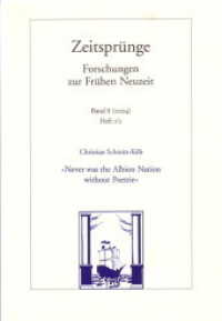 Zeitsprünge. Bd.8/1-2 'Never was the Albion Nation without Poetrie' : Poetik, Rhetorik und Nation im England der Frühen Neuzeit （2004. VI, 246 S.）
