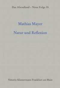Natur und Reflexion : Studien zu Goethes Lyrik (Das Abendland. Forschungen zur Geschichte europäischen Geisteslebens 35) （2009. 374 S. 22 cm）