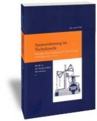 Staatsentlastung im Technikrecht : Dampfkesselgesetzgebung und -überwachung in Preußen 1831-1914. Diss. Univ. Frankfurt a. M. WS 2003/2004 (Studien zur europäischen Rechtsgeschichte Bd.216) （2007. XI, 264 S. 24 cm）