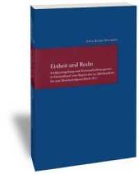 Einheit und Recht : Strafgesetzgebung und Kriminalrechtsexperten in Deutschland vom Beginn des 19. Jahrhunderts bis zum Reichsstrafgesetzbuch 1871 (Studien zur europäischen Rechtsgeschichte 245) （2009. VIII, 502 S. 24 cm）