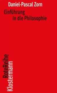 哲学入門<br>Einführung in die Philosophie (Klostermann RoteReihe 100) （2018. 2017. 134 S. 20 cm）