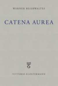 Catena aurea : Plotin Augustinus Eriugena Thomas Cusanus （2017）