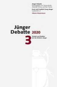 Jünger Debatte : Band 3 (2020): Technik und Medien bei den Brüdern Jünger (Jünger-Debatte 3) （2020. 2020. 276 S. 23.5 cm）