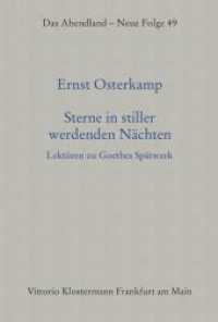 Sterne in stiller werdenden Nächten : Lektüren zu Goethes Spätwerk (Das Abendland. Forschungen zur Geschichte europäischen Geisteslebens 49) （2. Aufl. 2024. 476 S. 21.5 cm）