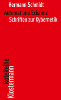 Automat und Existenz : Schriften zur Kybernetik (Klostermann RoteReihe)