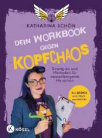 Dein Workbook gegen Kopfchaos : Strategien und Methoden für neurodivergente Menschen - Bei AD(H)S und Hochsensibilität （2. Aufl. 2024. 176 S. Durchgehend zweifarbig. 211 mm）
