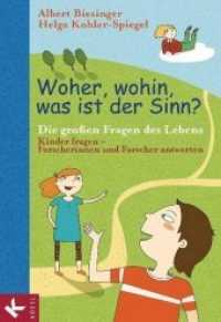 Woher, wohin, was ist der Sinn? : Die großen Fragen des Lebens. Kinder fragen - Forscherinnen und Forscher antworten (Albert Biesinger 1) （2. Aufl. 2011. 141 S. m. zahlr. farb. Illustr. 246 mm）