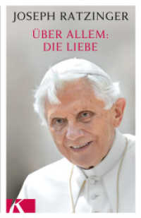 Über allem: Die Liebe （2023. 64 S. 2 SW-Abb., 7 Farbabb. 160 mm）