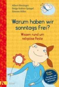 Warum haben wir sonntags frei? : Wissen rund um religiöse Feste.  - Kinder fragen - Forscherinnen und Forscher antworten (Albert Biesinger 5) （2018. 144 S. Durchgehend vierfarbig, mit ca. 50 Illustrationen. 245 mm）